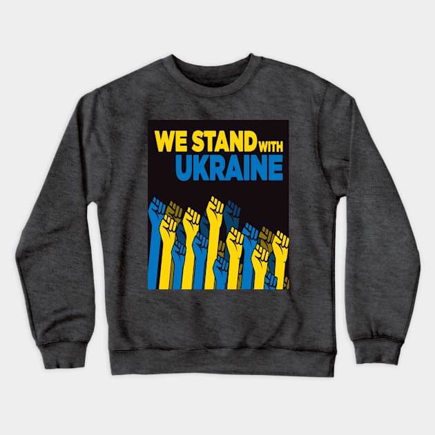 We stand with Ukraine | Ukraine Strong | Crewneck Sweatshirt by Kibria1991